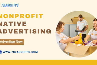 10 Tips for Optimizing Your Nonprofit Native Advertising Platform