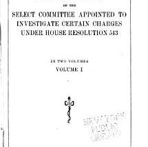 ... Report and Hearings of the Select Committee Appointed to Investigate Certain Charges Under House Resolution 543 .. | Cover Image