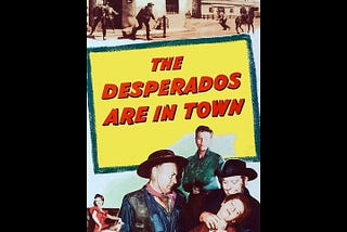 the-desperados-are-in-town-4666603-1
