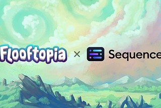 Flooftopia Unveils Details of Exclusive Partnership with Sequence