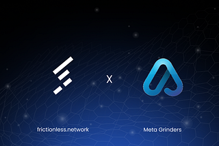 At Frictionless, we are thrilled to announce our newest partnership with Meta Grinders, a…