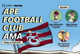 A Comprehensive Recap of the Ape Football Club Trabzonspor (AFCT) NFT Collection AMA