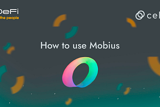How to Use Mobius — Celo’s Cross-Chain Stablecoin DEX