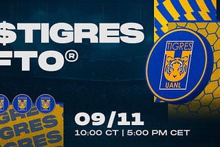Fan Token Season: Week Nine — Tigres