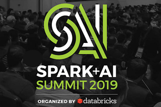 Our Spark + AI Summit 2019 Talks are Now Available Online