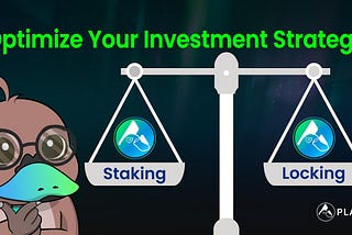 Platypus’ New Locking Model: How Can it Help With Your Investment Strategy?