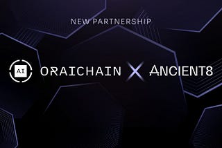 AI Agents Transforming Web3 Gaming Forever: Oraichain x Ancient8