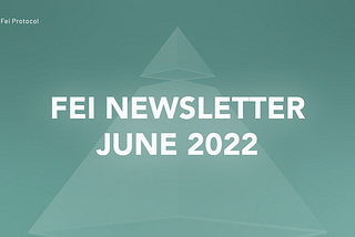 Fei Newsletter June 2022