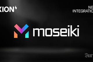 ÉCOSYSTÈME XION : MOSEIKI