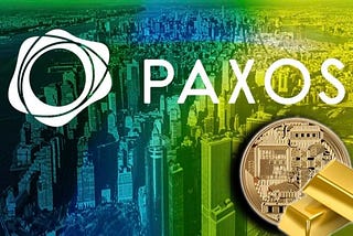 Paxos Gold-Pegged Crypto: Solution to Asset’s Immobility & Custodial Fees