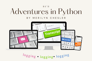 Python Adventures — Logging