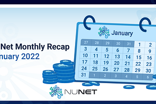 NuNet Monthly recap: January 2022