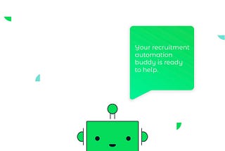 6 Ways Chatbots Can Benefit Your Recruitment Strategy
