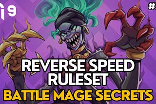 Reverse Speed Battle Mage Secrets | Splinterlands #371