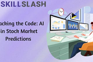 Cracking the Code: AI in Stock Market Predictions