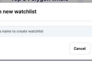 Create a watchlist quickly and simply to track multiple wallets