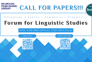 Forum for Linguistic Studies (FLS) | ISSN: 2705–0602 (Online) 2705–0610 (Print)