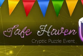 Are You Ready? A New Cryptic Puzzle for the Safe Haven Community