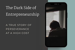 The Dark Side of Entrepreneurship