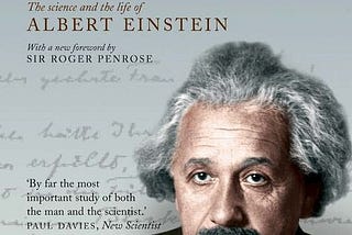Book Review: “The Science and the Life of Albert Einstein”