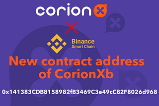 Change of CorionXb token contract address