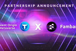 Fambam X TOM Collaboration: Talent + Career = Endless Opportunities!