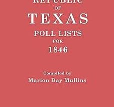 Republic of Texas: Poll Lists for 1846 | Cover Image