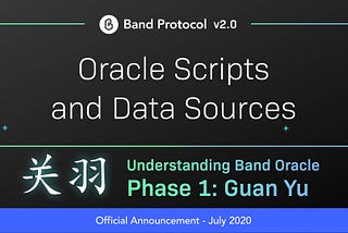 Understanding Band Oracle #1 — Oracle Scripts and Data Sources