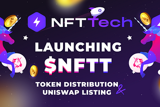 Launching $NFTT — Token Distribution & Uniswap Listing