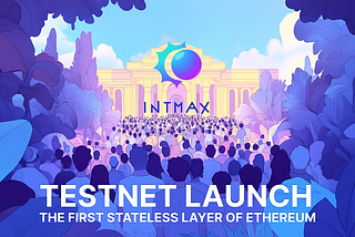 INTMAX lanza la primera solución de pagos Stateless de Capa 2 (L2) en Ethereum