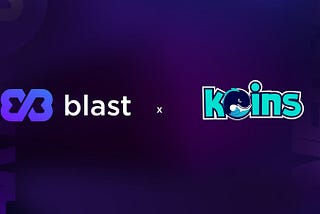 Blast partners with Koins NFT Game