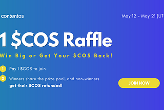 1 $COS Raffle: Win Big or Get a Refund! Channel VIP Limited-Time Event!