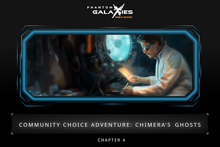 Chimera’s Ghosts: Chapter 4
