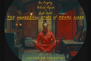 Short Film Review: The Wonderful Story of Henry Sugar