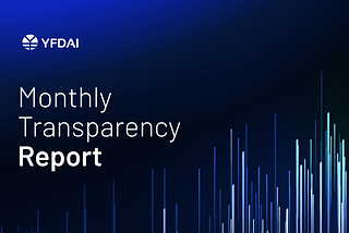 YFDAI Transparency Report for November 2021