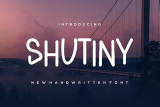 Shutiny Font 1