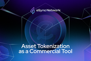 Asset Tokenization as a Commercial Tool