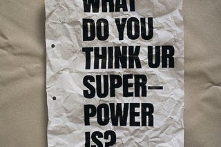 Are You Invisible Or Do You Have A Real Superpower?