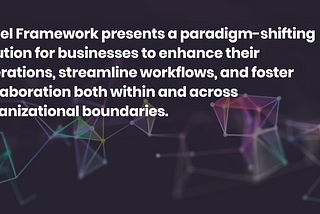 Boxel Framework: How Businesses Can Leverage Boxel to Streamline Their Operations — Part 3
