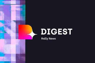 Rally Digest #49 (November 1, 2021)