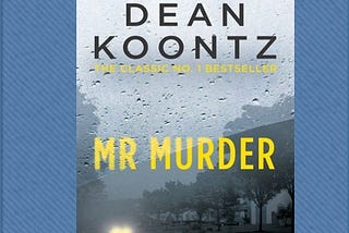 Mr. Murder — Dean Koontz