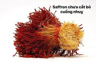 Cách phân biệt Saffron chất lượng, thật giả.