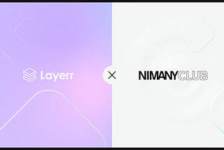 LAYERR x NIMANY CLUB: The First Digital Watch Collection