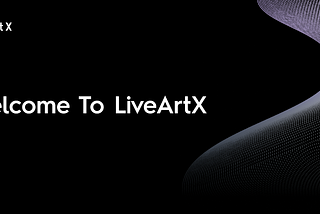 Welcome to LiveArtX