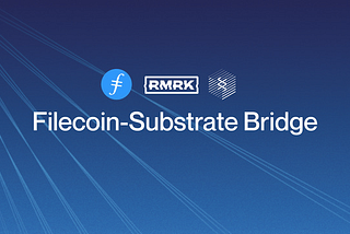 UI Demo: RMRK NFTs with the Filecoin-Substrate Bridge