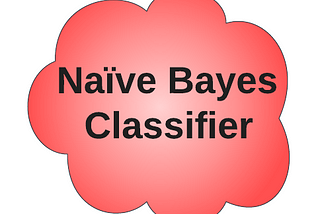 Machine Learning with Naive Bayes Classifier