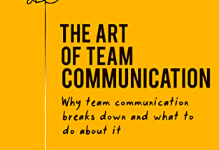 The Art of Team Communication