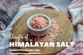 10 Health Benefits of Himalayan Salt