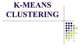 K Means Clustering and various Use-cases