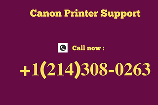 ☏+𝟏-𝟐𝟏𝟒-𝟑𝟎𝟖-𝟎𝟐𝟔𝟑☏ | How do I contact Canon for printer support?